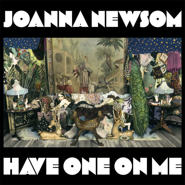 Joanna Newsom: Have One on Me (2010)